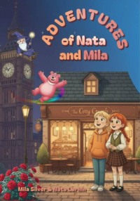 Adventures of Nata and Mila